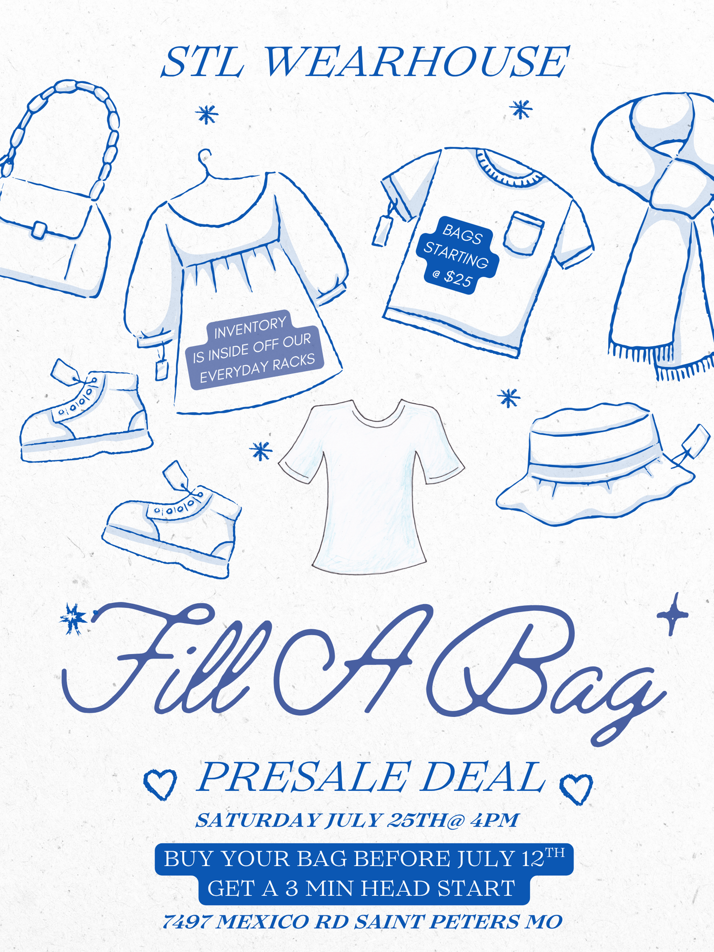 FILL A BAG PRESALE SATURDAY 7/25th @ 4PM